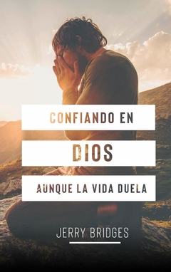 Confiando En Dios aunque la vida duela - Bolsilibro - comprar online