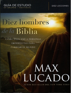 Diez Hombres de la Biblia en internet