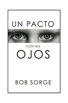 Un Pacto Con Mis Ojos