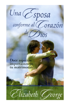 Una esposa conforme al corazón de Dios - Bolsilibro