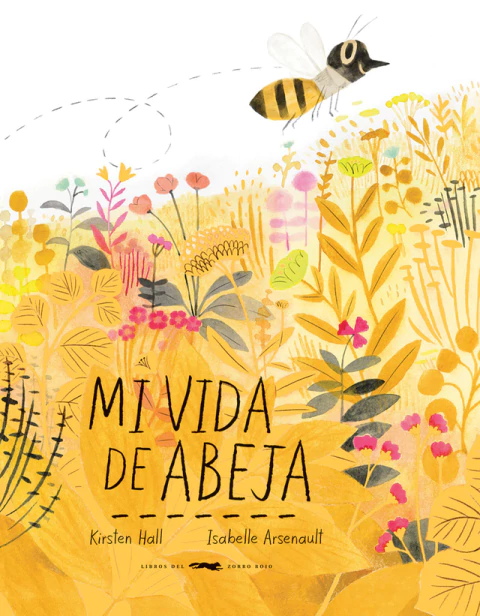 Mi vida de abeja (tapa blanda) - comprar online