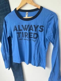 Remera ml Always Tired 47st t2/40 (352) en internet