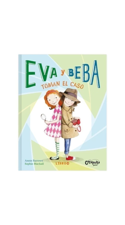 Eva y Beba: Toman el caso