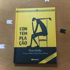 CONTEMPLAÇÃO de FRANZ KAFKA - capa dura - comprar online