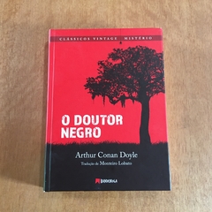 O DOUTOR NEGRO de Arthur Conan Doyle