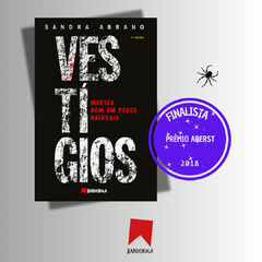 VESTÍGIOS Mortes nem um Pouco Naturais de SANDRA ABRANO | 2ª edição - comprar online