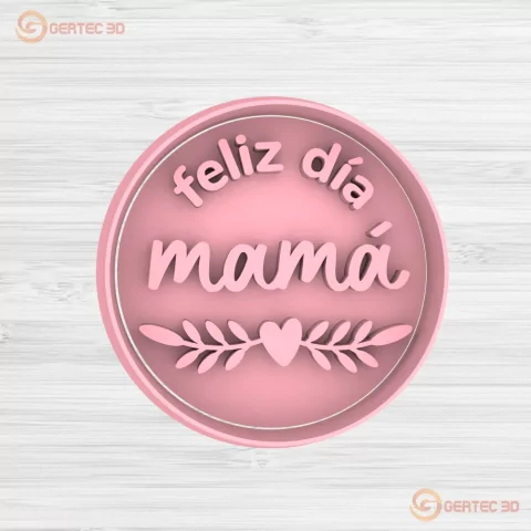 FELIZ DÍA MAMÁ (Cortante Opcional)