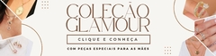 Banner da categoria COLEÇÃO GLAMOUR