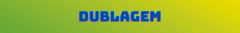 Banner da categoria - DUBLAGEM