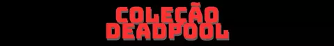 Banner da categoria Coleção Deadpool