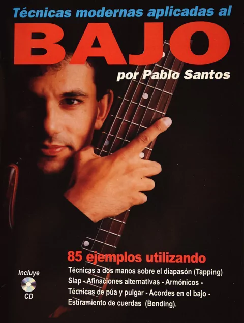 TÉCNICAS MODERNAS APLICADAS AL BAJO. PABLO SANTOS.