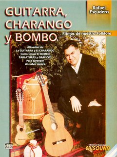 GUITARRA, CHARANGO Y BOMBO. RAFAEL ESCUDERO.