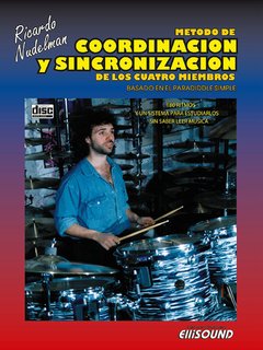 MÉTODO DE COORDINACIÓN Y SINCRONIZACIÓN DE LOS CUATRO MIEMBROS. RICARDO NUDELMAN.