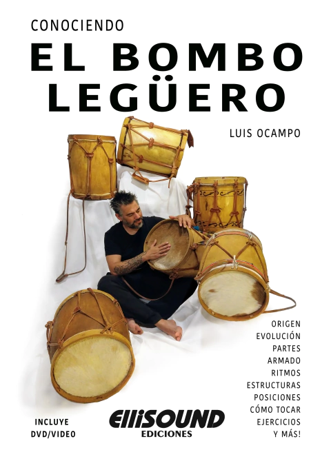 CONOCIENDO EL BOMBO LEGÜERO. LUIS OCAMPO.