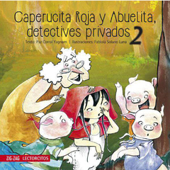 Caperucita roja y abuelita, detectives privados 2