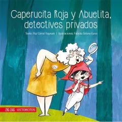 Caperucita roja y abuelita, detectives privados.