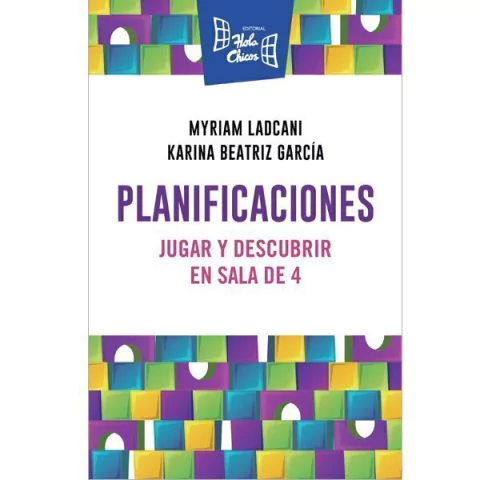 Planificaciones. Jugar y descubrir en sala de 4.