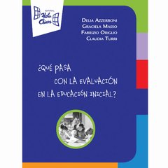 ¿Qué pasa con la evaluación en la Educación Inicial?