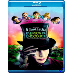 A Fantástica Fábrica de Chocolate (2005) Blu-ray Dublado Legendado