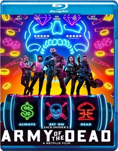 Army of the Dead: Invasão em Las Vegas (2021) Blu-ray Dublado Legendado