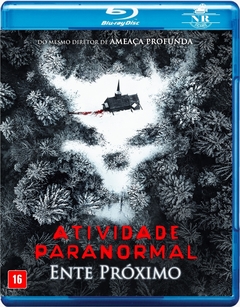 Atividade Paranormal Ente Próximo (2021) Blu Ray Dublado Legendado