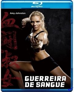 Guerreira de Sangue (Lady Bloodfight)- 2015 Blu-ray Dublado Legendado