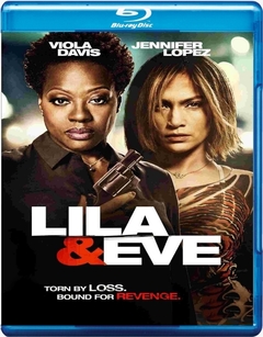 Lila & Eve (2015) Blu-ray Dublado Legendado