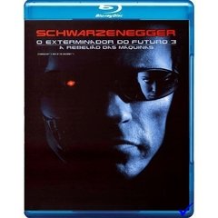 O Exterminador do Futuro 3 - A Rebelião das Máquinas (2003) Blu-ray Dublado Legendado