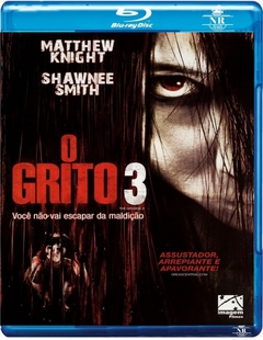 O Grito 3 (2009) Blu-ray Dublado Legendado