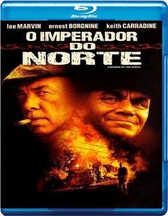 O Imperador do Norte (1973) Blu-ray Dublado Legendado