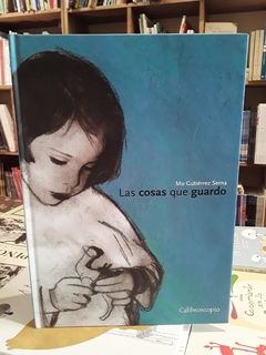 Las cosas que guardo