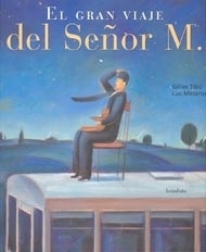 EL GRAN VIAJE DEL SEÑOR M.