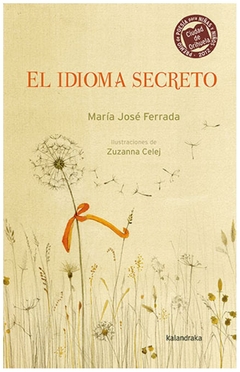 el idioma secreto - maría josé ferrada - del naranjo