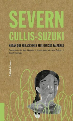 SEVERN CULLIS-SUZUKI - HAGAN QUE SUS ACCIONES REFLEJEN SUS PALABRAS