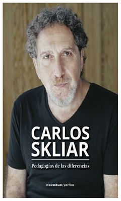 pedagogia de las diferencias - carlos skliar - novedades educativas