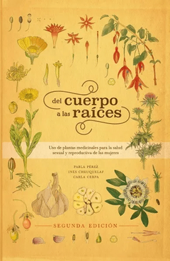 Del cuerpo a las raíces