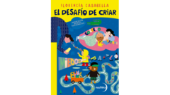 El desafío de criar