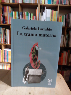 La trama materna