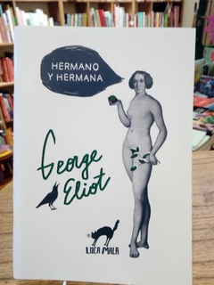 Hermano y Hermana, de George Eliot