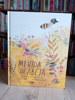 Mi vida de abeja