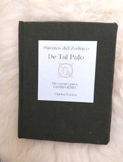Cuentos del Zodíaco De tal palo - CAPRICORNIO - comprar online