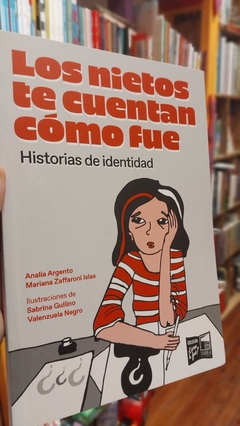 Los nietos te cuentan cómo fue