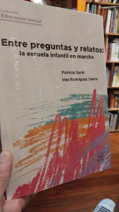 Entre preguntas y relatos: la escuela infantil en marcha