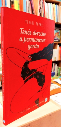 Tenés derecho a ser gorda