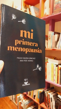 Mi primer menopausia