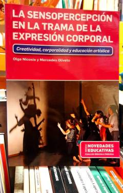 La sensopercepción en la trama de la expresión corporal