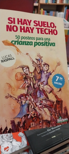 Si hay suelo, no hay techo