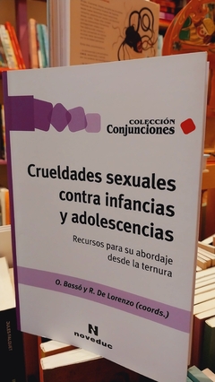 Crueldades sexuales contra infancias y adolescencias
