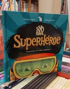 Si yo fuera Superhéroe