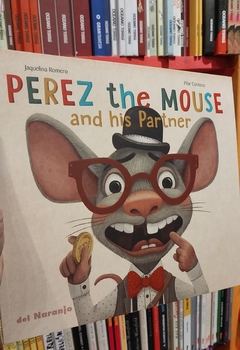 Pérez the mouse and his Partner